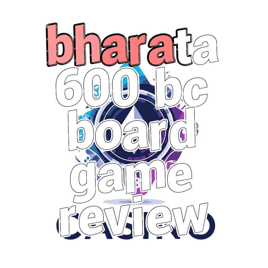 Bharata 600 BC Board Game Review